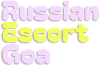 Russian Escort Goa